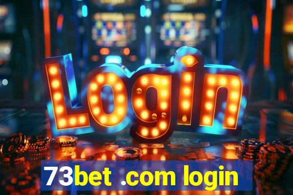 73bet .com login